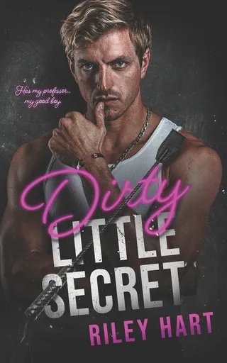 Dirty Little Secret