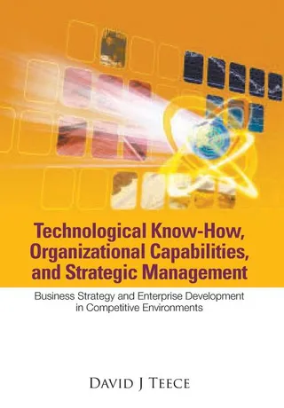 Technological Know-How, Organizational Capabilities, and Strategic Management