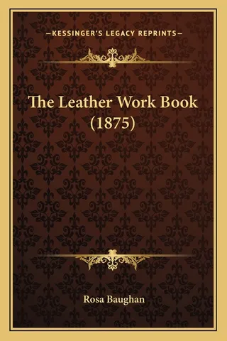 The Leather Work Book 1875