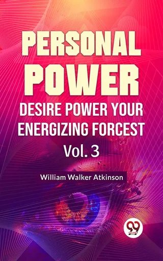 Personal Power: Desire Power