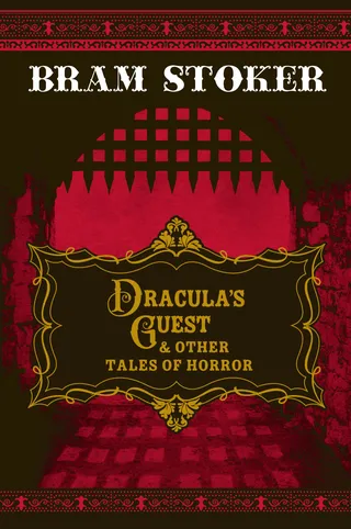 Dracula's Guest & Other Tales of Horror