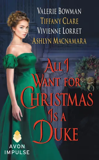 All I Want For Christmas Is A Duke