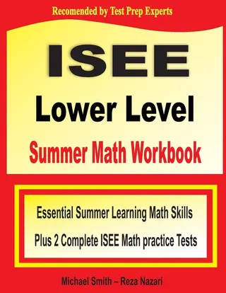 ISEE Lower Level Summer Math Workbook