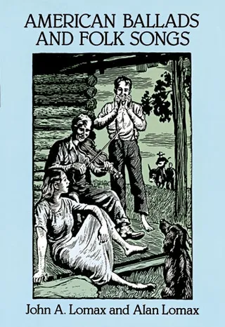American Ballads and Folk Songs