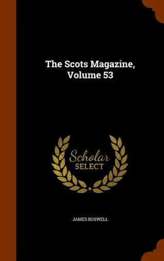 The Scots Magazine, Volume 53