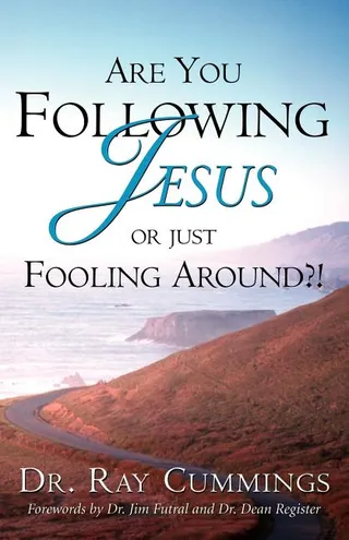 Are You Following Jesus or Just Fooling Around?