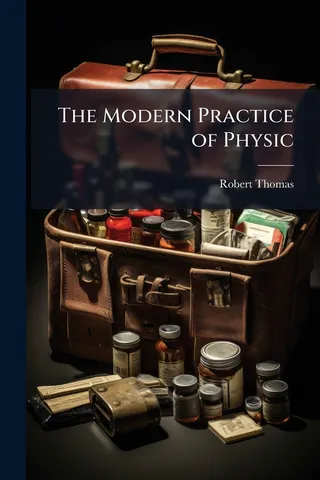 The Modern Practice of Physic