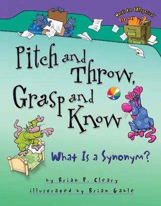 Pitch and Throw, Grasp and Know
