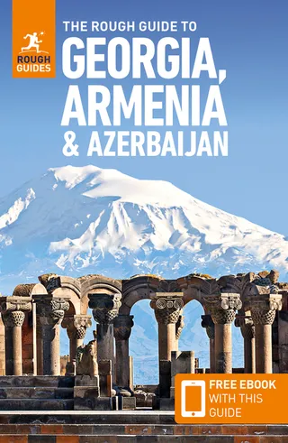The Rough Guide to Georgia, Armenia and Azerbaijan