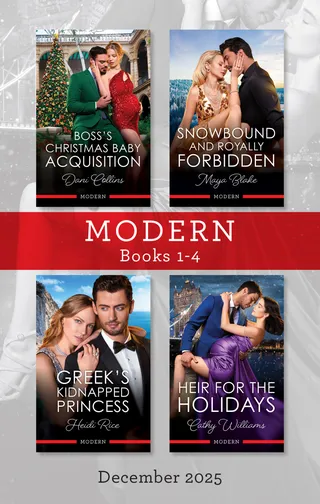 Boss's Christmas Baby Acquisition / Snowbound And Royally Forbidden / Greek's Kidnapped Princess / Heir For The Holidays