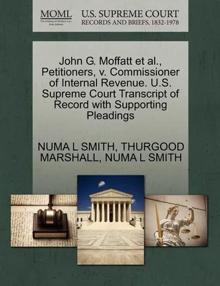 John G. Moffatt et al., Petitioners, v. Commissioner of Internal Revenue
