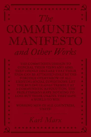 The Communist Manifesto and Other Works