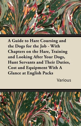 A Guide to Hare Coursing and the Dogs for the Job