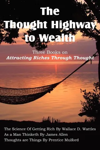 The Thought Highway to Wealth