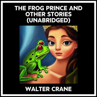 Frog Prince and Other Stories
