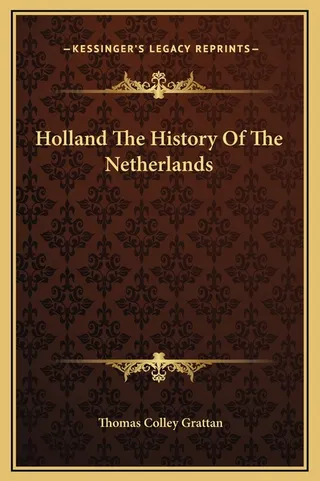 Holland: The History of the Netherlands