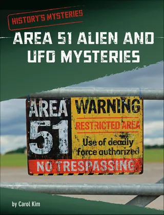 Area 51 Alien and UFO Mysteries