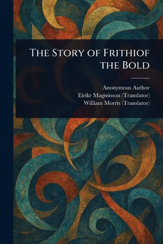 The Story of Frithiof the Bold
