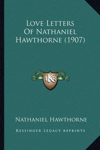 Love Letters of Nathaniel Hawthorne