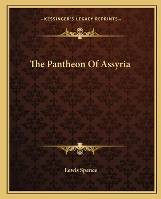 The Pantheon Of Assyria