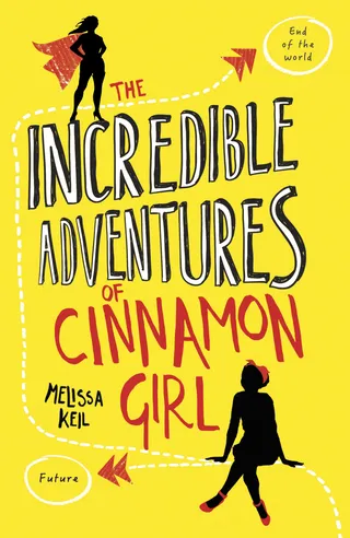 Incredible Adventures of Cinnamon Girl