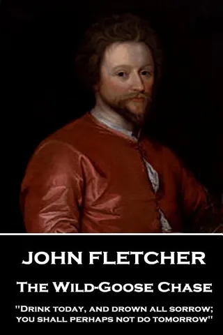 John Fletcher - The Wild-Goose Chase