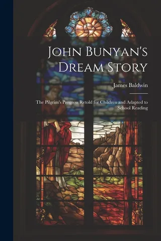 John Bunyan's Dream Story