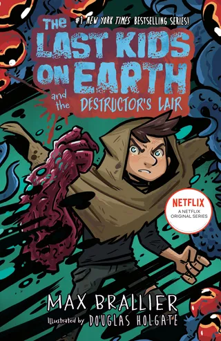 The Last Kids on Earth and the Destructor's Lair