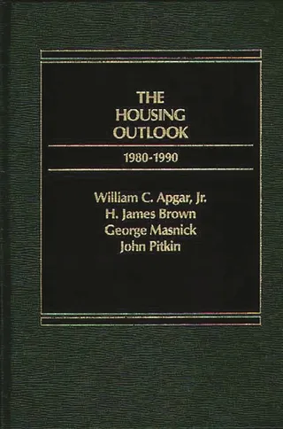 The Housing Outlook, 1980-1990
