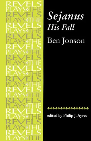 Sejanus, His Fall