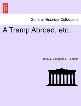 A Tramp Abroad, etc.