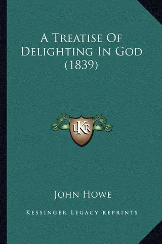 A Treatise Of Delighting In God 1839
