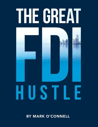 The FDI Hustle