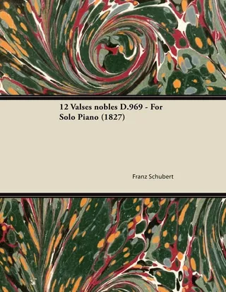 12 Valses Nobles D.969 1827