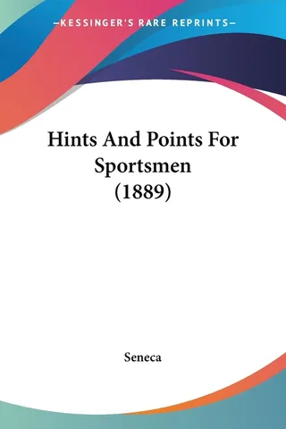 Hints And Points For Sportsmen