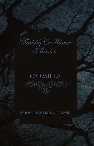 Joseph Sheridan Le Fanu's Carmilla
