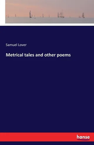 Metrical Tales and Other Poems