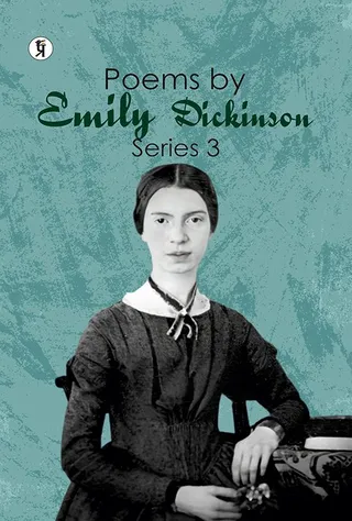 Poems by Emily Dickinson Series 3