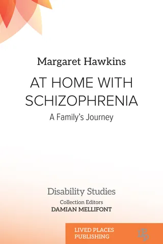 At Home with Schizophrenia