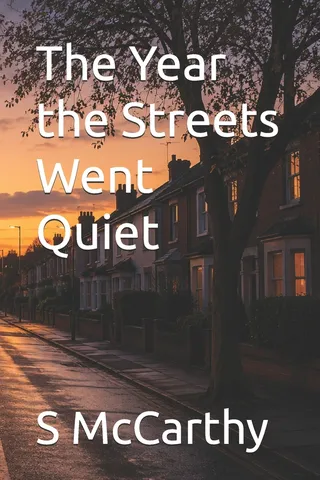The Year the Streets Went Quiet