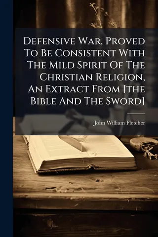 Defensive War, Proved To Be Consistent With The Mild Spirit Of The Christian Religion