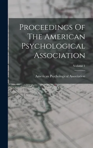 Proceedings Of The American Psychological Association