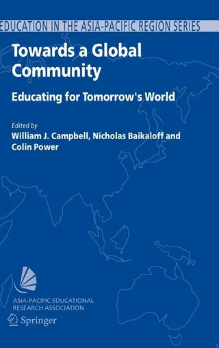 Towards a Global Community: Educating for Tomorrow's World