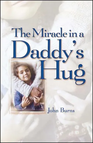 Miracle in a Daddy's Hug