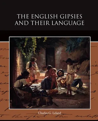 The English Gipsies and Their Language