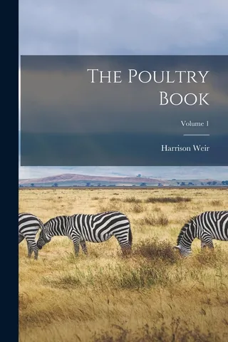 The Poultry Book Volume 1