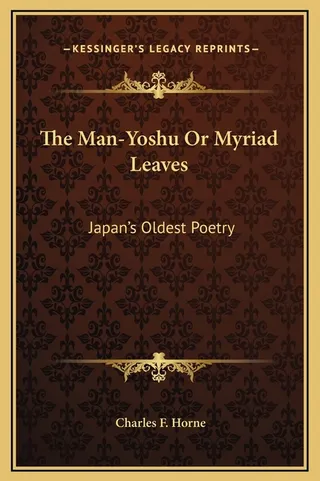 The Man-Yoshu Or Myriad Leaves