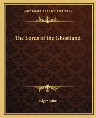 The Lords of the Ghostland