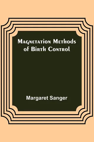 Magnetation Methods of Birth Control