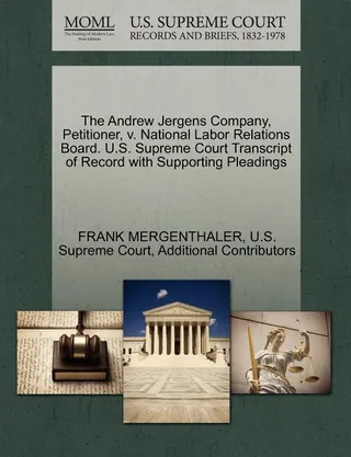 The Andrew Jergens Company, Petitioner, v. National Labor Relations Board